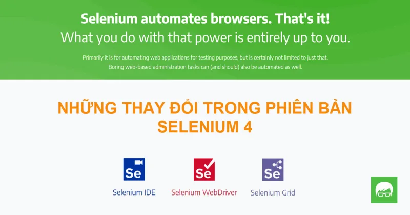 CẬP NHẬT NHỮNG THAY ĐỔI TRONG PHIÊN BẢN SELENIUM 4