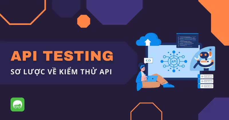 Sơ lược về API Testing