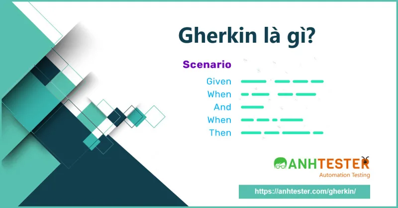 Gherkin là gì? Cấu trúc của một Gherkin trong Cucumber