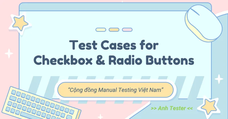 Test Cases for Checkbox and Radio Buttons