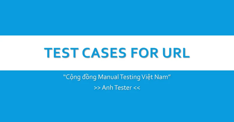 Test Cases for URL