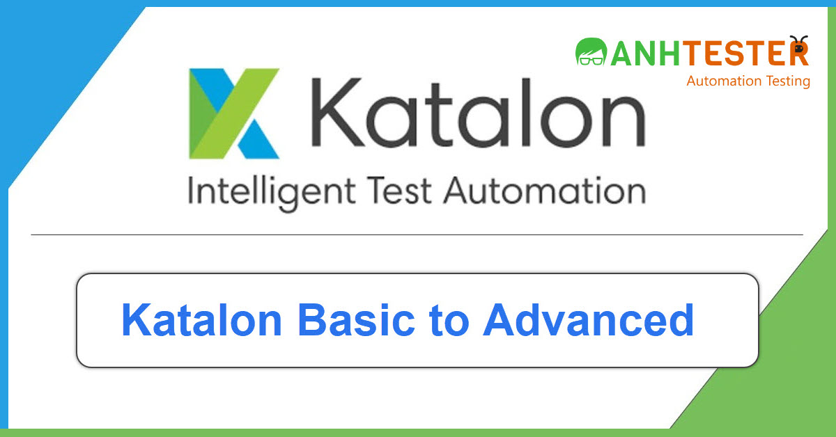 Website Testing With Katalon Basic To Advanced