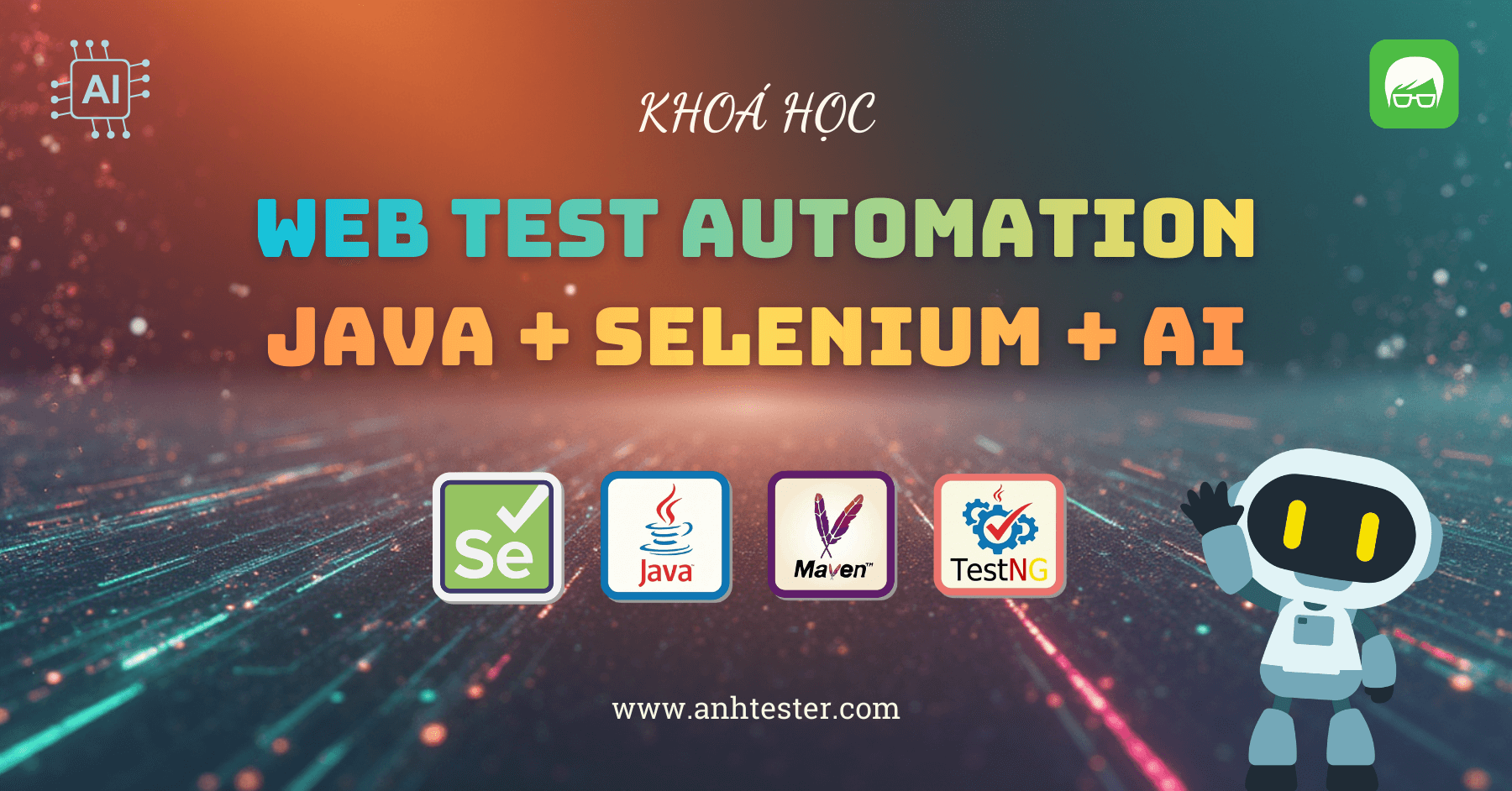 Web Automation Testing with Selenium Java (DÀNH CHO NGƯỜI MỚI)