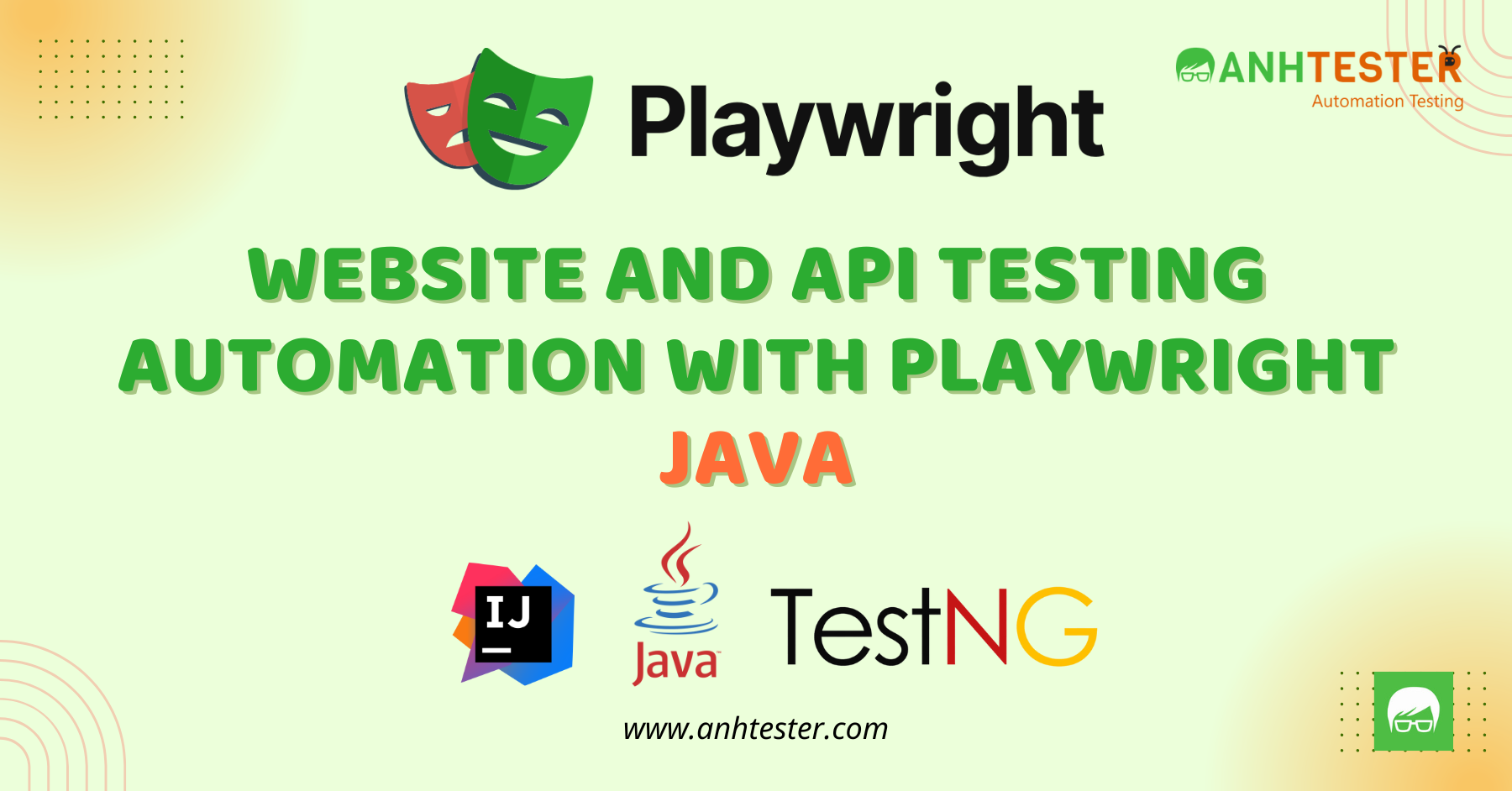 Website and API Testing Automation with Playwright Java (KHÔNG DẠY CODE JAVA)