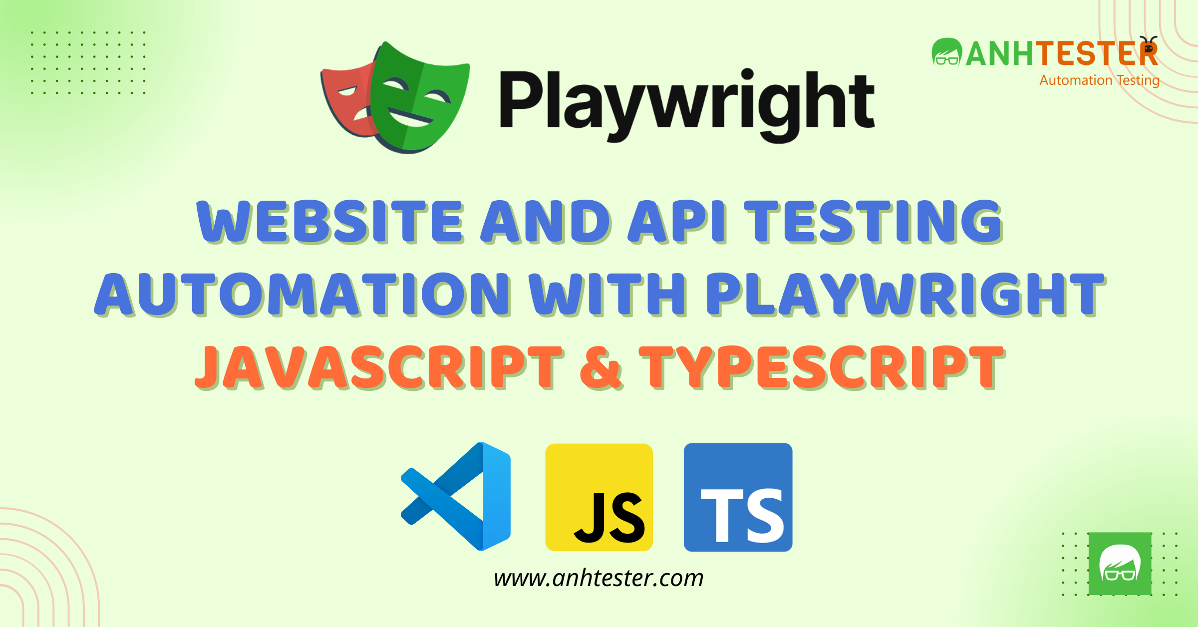 Website and API Testing Automation with Playwright Javascript Typescript (KHÔNG DẠY CODE JS TS)
