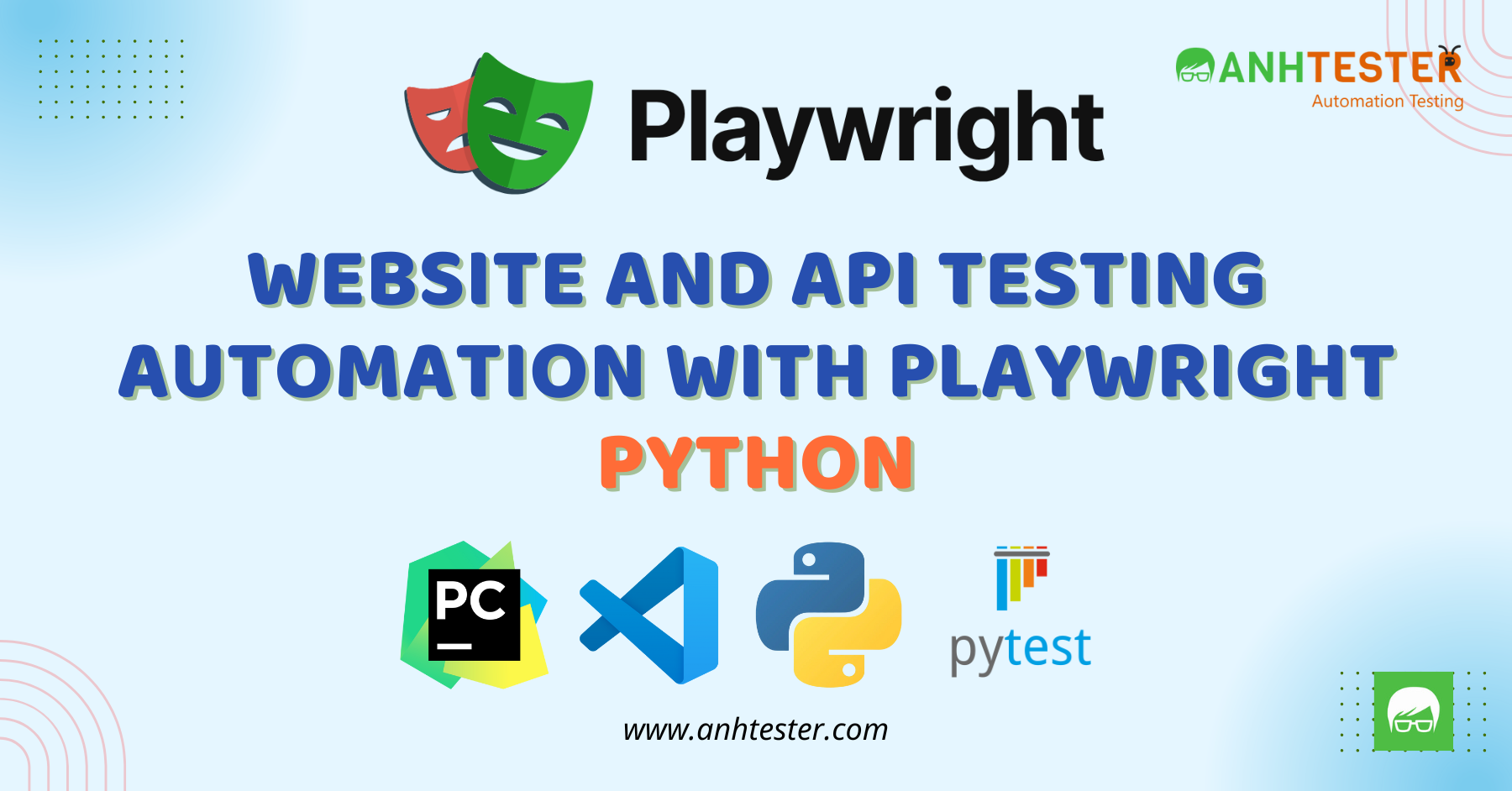 Website and API Testing Automation with Playwright Python (DẠY CODE PYTHON TỪ ĐẦU)