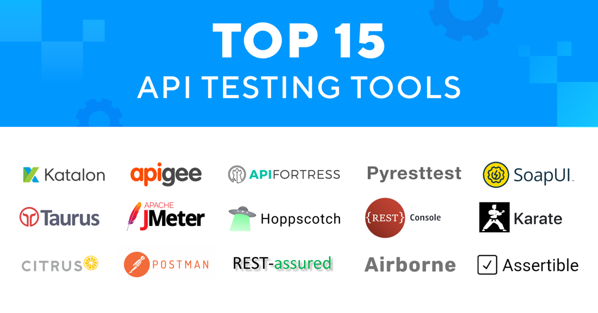 15 công cụ kiểm tra API hàng đầu năm 2022 (Cập nhật mới nhất)