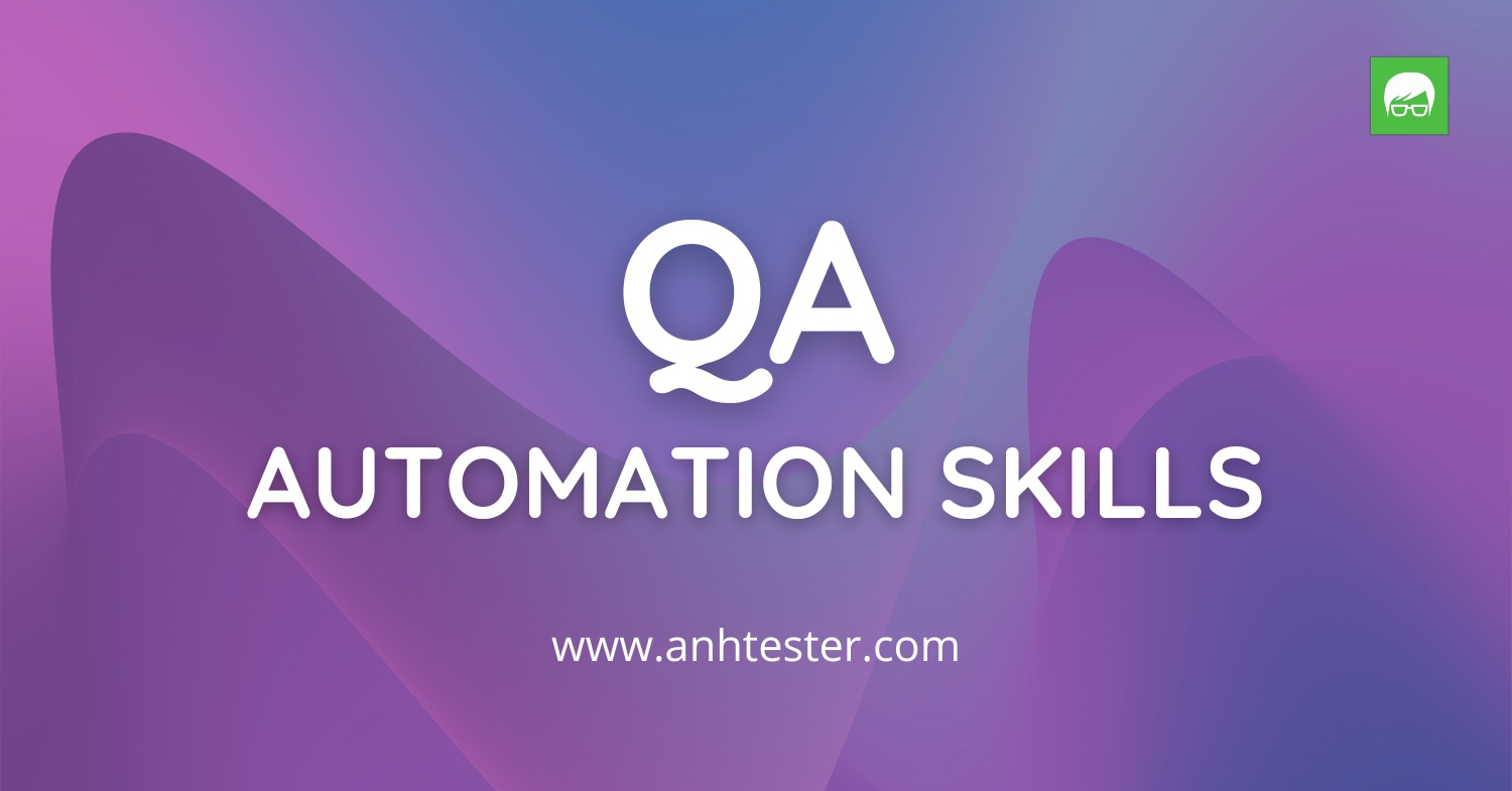 Automation Testing Skills for QA