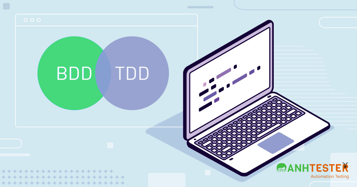 Sự khác nhau giữa TDD và BDD trong kiểm thử phần mềm