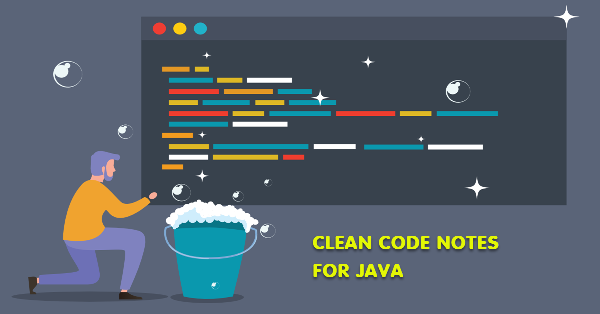 Clean Code Notes for Java