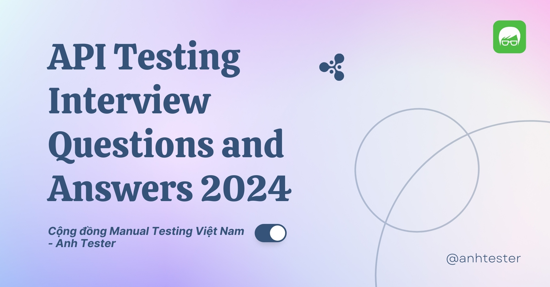 API Testing Interview Questions and Answers 2024