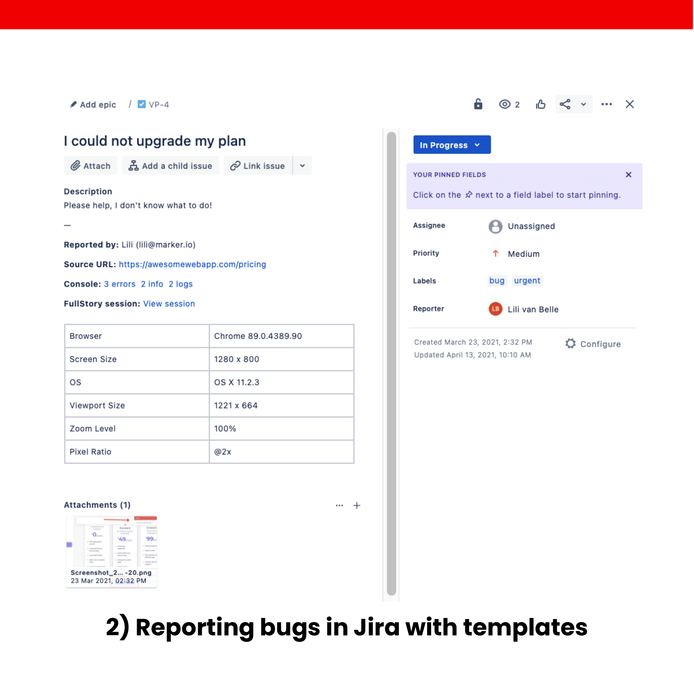 2) Reporting bugs in Jira with templates