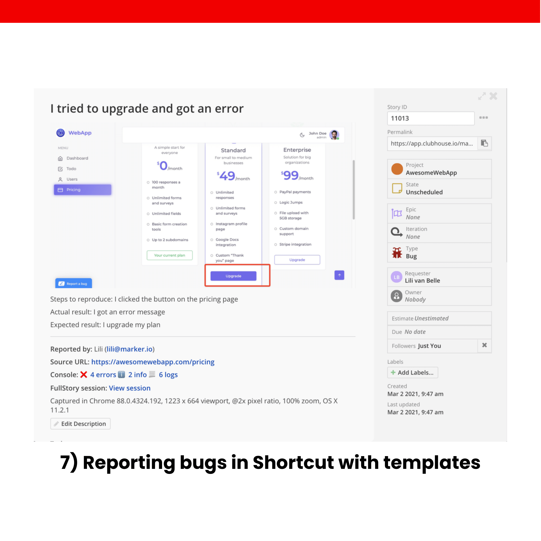 7) Reporting bugs in Shortcut with templates