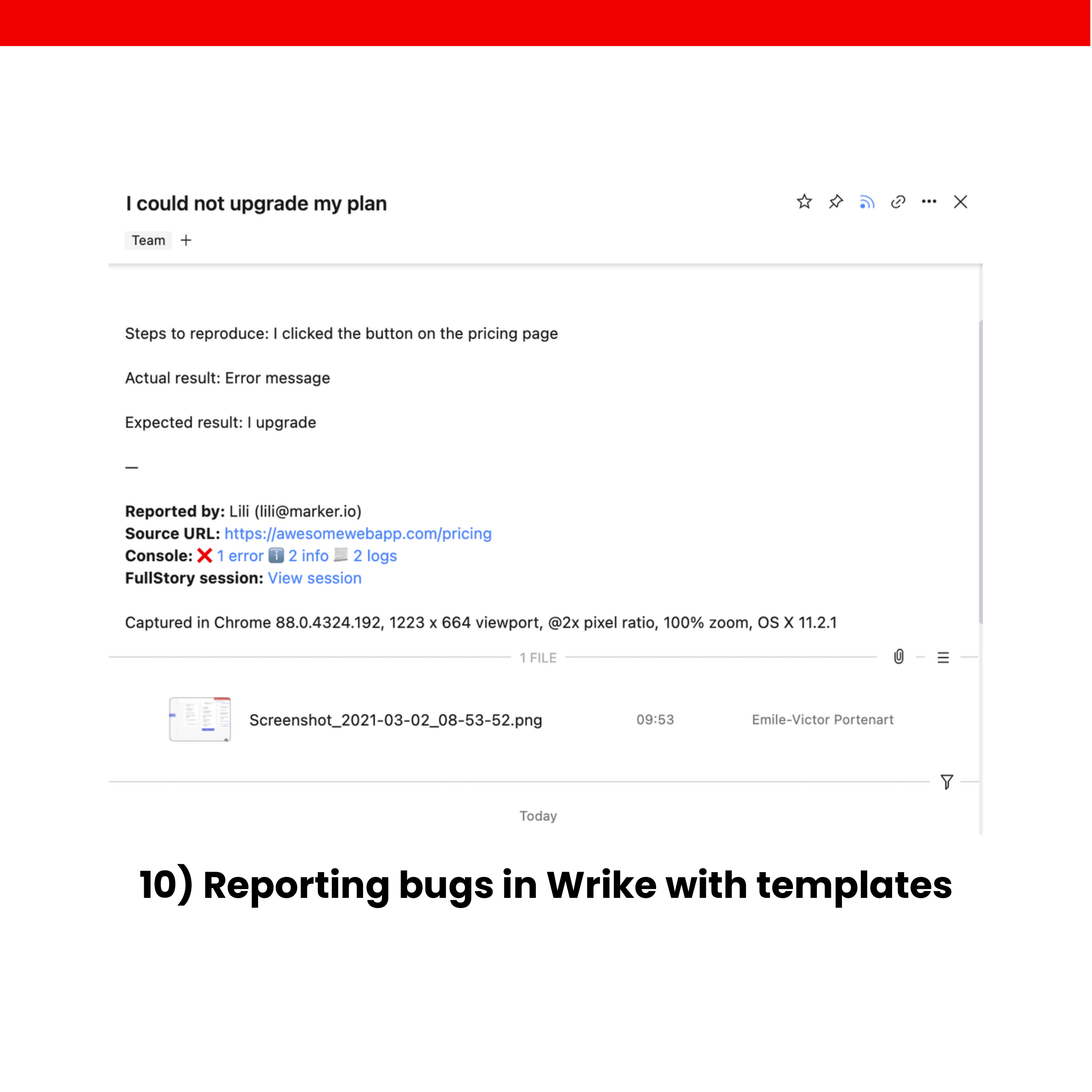 10) Reporting bugs in Wrike with templates